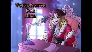 Voice Actor for Hire! - sample voices - (see description for details)