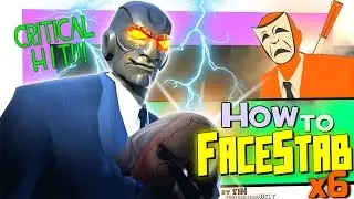 TF2: How to Facestab #6 [Epic Win]