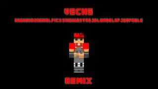 Vechz - asdnaiseranslficxznoiwehtasjklnasdlkfjsdfaslk (Remix)