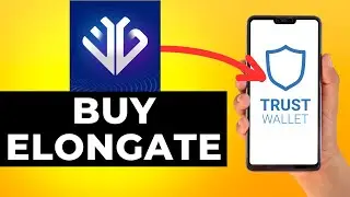 How to Buy Elongate on Trust Wallet (Step by Step)