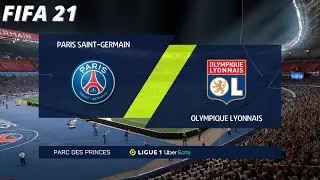 Paris Saint-Germain VS Olympique Lyonnais | Ligue 1 | FIFA 21 |