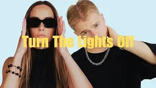 Justė, Jaxstyle, Jon - Turn The Lights Off [Lyrics]