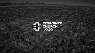 LIVE NOW! : Citipointe NOCO Sunday Service