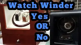 Watch Winder Good or Bad?