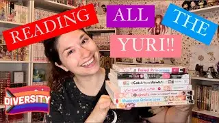 Reading and Rating ALL The YURI on My TBR | Manga Reviews & Recommendations