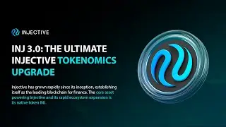 🔵 INJ 3.0: The Ultimate Injective Tokenomics Upgrade