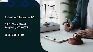 Sciarrino & Sciarrino, P.C. | Wayland, NY | Criminal Defense Lawyer