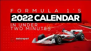 Formula 1 2022 Calendar Announced | Full Calendar in Under 2 Minutes