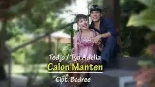 CALON MANTEN - TYA ADELIA & TEDJO