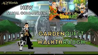 AQW GardenQuest Walkthrough/Items+ New Naval Commander!!