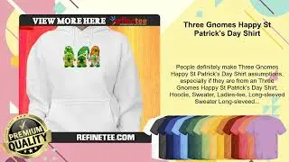 Three Gnomes Happy St Patrick&rsquo;s Day Shirt