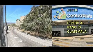 ORIENTE GUATEMALA SALIENDO DE CENTRA NORTE HASTA GUASTATOYA EL PROGRESO