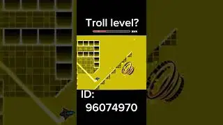 Troll level? #shorts #gd #geometrydash #troll