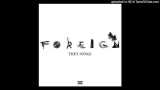 Trey Songz - Foreign  (Acapella)