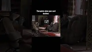 Therapists When Your Card Declines - Breaking Bad Meme