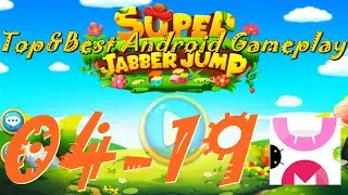 Super Jabber Jump Android Gameplay World 04-19