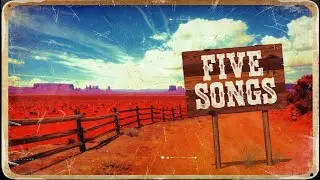 FIVE SONGS | LOVE IN THE REARVIEW