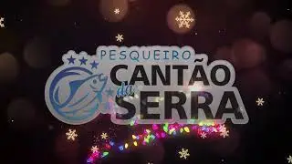 PESQUEIRO CANT&Atilde;O DA SERRA MOGI-COMERCIAL NATAL PESQUEIRO CANT&Atilde;O DA SERRA 4