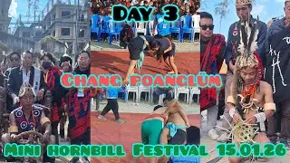 Chang poanglüm mini hornbill festival day3.026