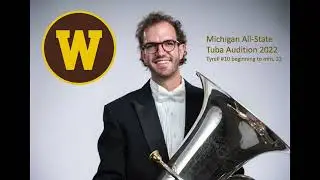 Michigan All State Tuba Audition 2022