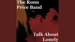 Talk About Lonely