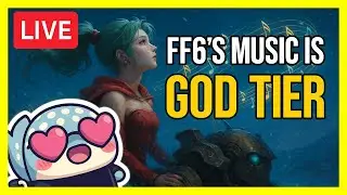 ♿ Disabled Gamer Gushing Over Final Fantasy VI's GOD TIER OST (LIVE Music Appreciation)