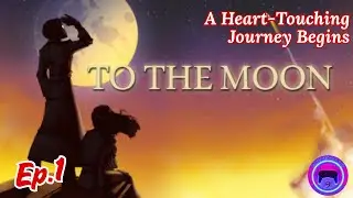To The Moon | Beautiful Pixel Art Storytelling Game- Ep.1🌙✨