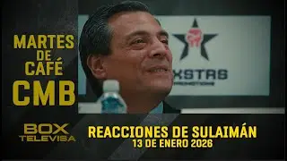 🔰 WBC MARTES DE CAF&Eacute; EN BOX TELEVISA | 13 ENERO, 2026 🔰
