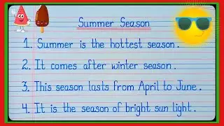 10 lines on Summer Season in english/Essay on Summer Season in english/Summer Season 10 lines