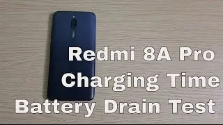 Redmi 8A Pro Charging & Battery Drain Test
