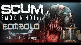 Scum 0.9 Smokin' Hot ITA - Guida al Minigioco di Hackeraggio delle Porte dei Bunker Abbandonati