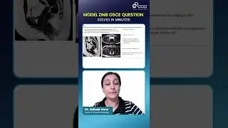 Model DNB OSCE Case Discussion | Dr. Zainab Vora | Conceptual Radiology #short