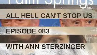 All Hell Can't Stop Us - Episode 083 - with Ann Sterzinger