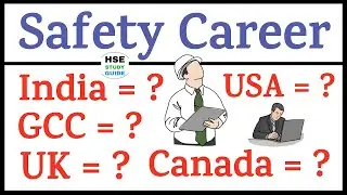Safety Career in India | Safety Career in Gulf Country | Safety Career in USA | Safety Career in UK