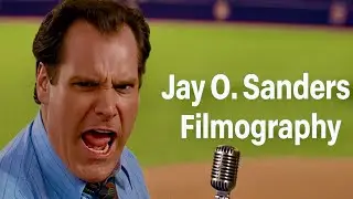 Jay O. Sanders Filmography