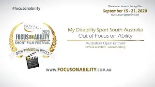 My Disability Sport South Australia - Out of Focus on Ability