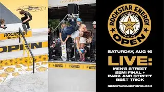 WATCH: Men&rsquo;s Street Semi-Final and Best Trick Jam Park + Street | Rockstar Energy Open 2025