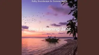 Moods for Summer Days
