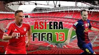 AS&Iacute; ERA FIFA 13
