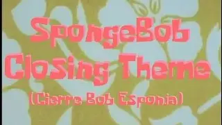 SpongeBob Production Music SpongeBob Closing Theme