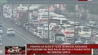 Trapiko sa NLEX at SLEX, bumagal kasunod ng pagdami ng mga balik-Maynila pagkatapos ng Semana Santa