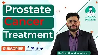 Prostate Cancer: Surgery, Treatments | Signs of Prostate Cancer | The Onco Doctor