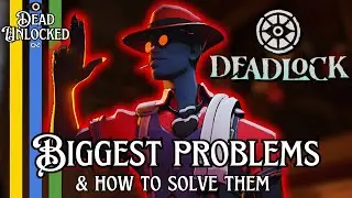 Главные проблемы Deadlock и возможные решения для следующего крупного обновления