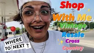 “Promise I’d Go Back”| SHOP WITH ME | VINTAGE RESALE | ANTIQUE MALL FINDS | CROSS COUNTRY ROAD TRIP