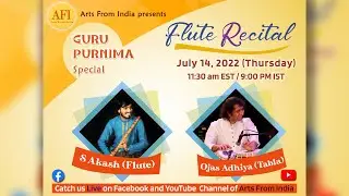Guru Purnima Special | Flute Recital | S Akash | Ojas Adhiya | Raag Bhairavi