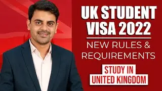 UK Student Visa New Rules & Requirements 2022 : International Students | Study In UK