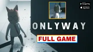 ONLYWAY full walkthrough gameplay on mobile