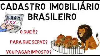 CADASTRO IMOBILI&Aacute;RIO BRASILEIRO, CIB - entenda!