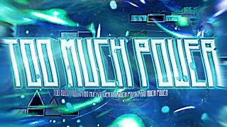 TOO MUCH POWER FINAL PREVIEW (or not???) Hosted by me