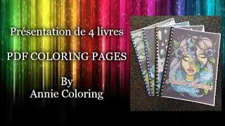 Pr&eacute;sentation ( Flip through ) : 4 livres PDF d'Annie Coloring